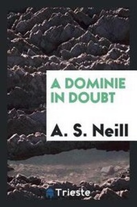Enlarge image Cover: A Dominie in Doubt - Trieste Publishing