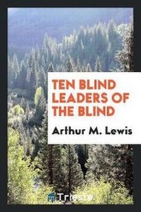 Abbildung von: Ten Blind Leaders of the Blind - Trieste Publishing