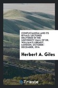 Cover: Confucianism and Its Rivals - Trieste Publishing