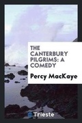 Cover: The Canterbury Pilgrims - Trieste Publishing