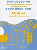 Cover: The Music of Jackson Browne, Eagles and Neil Young Made Easy for Guitar - Warner Bros. Publications Inc.,U.S.