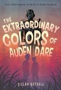Cover: The Extraordinary Colors of Auden Dare - St Martin's Press