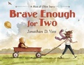 Cover: Brave Enough for Two - St Martin's Press