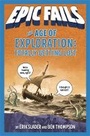 Cover: The Age of Exploration: Totally Getting Lost (Epic Fails #4) - St Martin's Press