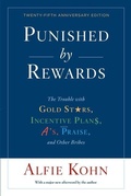Cover: Punished By Rewards: Twenty-Fifth Anniversary Edition - HarperOne