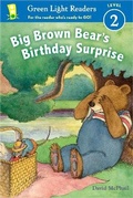 Cover: Big Brown Bear's Birthday Surprise (GLR Level 2) - Hmh Books for Young Readers