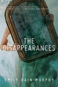 Cover: The Disappearances - Houghton Mifflin Harcourt Publishing Company