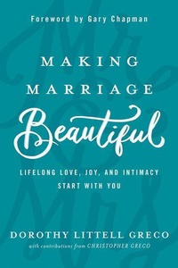 Enlarge image Cover: Making Marriage Beautiful - David C Cook Publishing Company