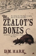 Cover: The Zealot's Bones - Mulholland Books