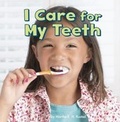 Cover: I Care for My Teeth - Raintree