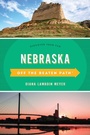 Cover: Nebraska Off the Beaten Path (R) - Globe Pequot Press