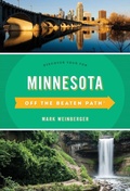 Cover: Minnesota Off the Beaten Path (R) - Globe Pequot Press