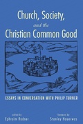 Cover: Church, Society, and the Christian Common Good - Wipf & Stock Publishers