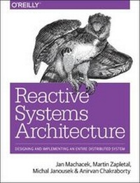 Abbildung von: Reactive Systems Architecture - O'Reilly