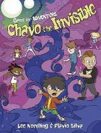 Enlarge image Cover: Chavo the Invisible - Graphic Universe
