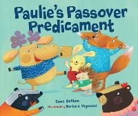 Enlarge image Cover: Paulie's Passover Predicament - Kar-Ben Publishing