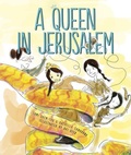 Cover: A Queen in Jerusalem - Lerner Publishing Group