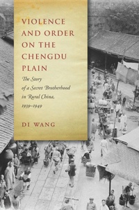 Enlarge image Cover: Violence and Order on the Chengdu Plain - Stanford University Press