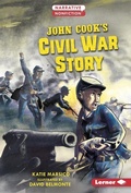 Cover: John Cook's Civil War Story - Lerner Publishing Group
