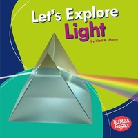 Enlarge image Cover: Let's Explore Light - Lerner Publishing Group
