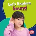 Cover: Let's Explore Sound - Lerner Publications Co ,U.S.