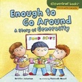 Cover: Enough to Go Around - Millbrook Press (Tm)