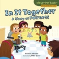 Cover: In It Together - Lerner Publishing Group