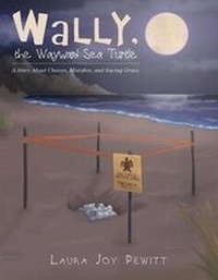 Enlarge image Cover: Wally, the Wayward Sea Turtle - Westbow Press