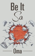 Cover: Be It So - AUTHORHOUSE