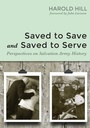 Cover: Saved to Save and Saved to Serve - Wipf & Stock Publishers