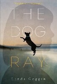 Abbildung von: The Dog, Ray - Candlewick Press,U.S.