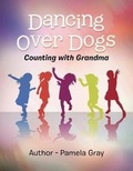 Cover: Dancing over Dogs - Xlibris Us