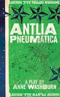 Enlarge image Cover: Antlia Pneumatica - Theatre Communications Group Inc.,U.S.