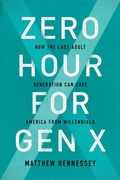 Cover: Zero Hour for Gen X - Encounter Books,USA