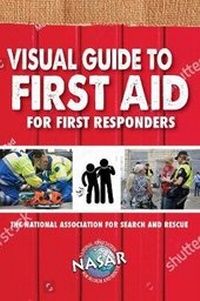 Abbildung von: Visual Guide to First Aid for First Responders - Waterford Press Ltd
