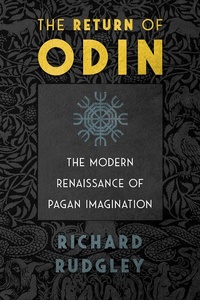 Abbildung von: The Return of Odin - Inner Traditions Bear and Company
