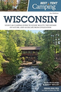 Abbildung von: Best Tent Camping: Wisconsin - Menasha Ridge Press Inc.