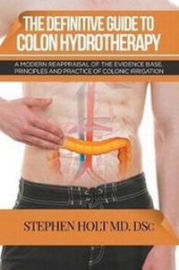 Enlarge image Cover: The Definitive Guide to Colon Hydrotherapy - LitFire Publishing, LLC