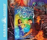 Enlarge image Cover: From the Mouth of Elijah (Library Edition) - Oasis Audio