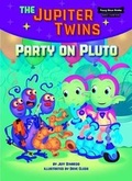 Cover: Party on Pluto (Book 4) - Red Chair Press