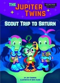 Cover: Scout Trip to Saturn (Book 3) - Red Chair Press