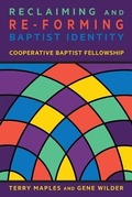 Cover: Reclaiming and Re-Forming Baptist Identity - Nurturing Faith Inc.