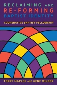 Enlarge image Cover: Reclaiming and Re-Forming Baptist Identity - Nurturing Faith Inc.