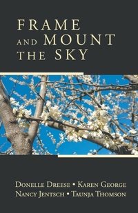 Enlarge image Cover: Frame and Mount the Sky - Finishing Line Press