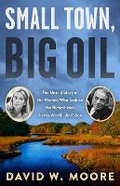 Cover: Small Town, Big Oil - Diversion Books