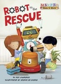 Cover: Robot to the Rescue - Kane Press
