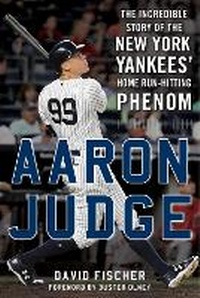 Enlarge image Cover: Aaron Judge - Sports Publishing LLC