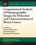 Cover: Computerized Analysis of Mammographic Images for Detection and Characterization of Breast Cancer - Morgan & Claypool Publishers