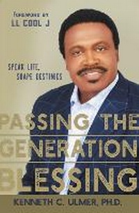 Enlarge image Cover: Passing the Generation Blessing - Worthy Publishing