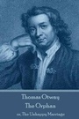 Cover: Thomas Otway - The Orphan - Stage Door